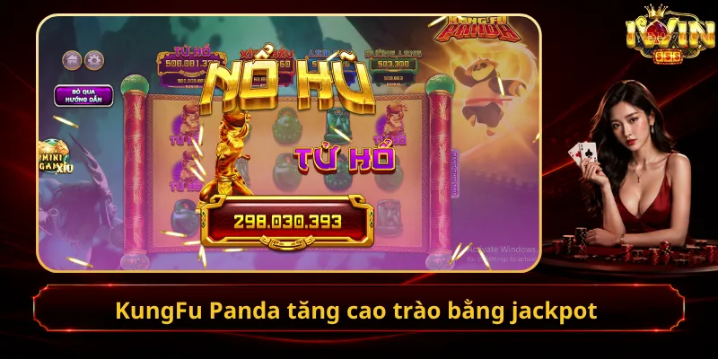 KungFu Panda tăng cao trào bằng jackpot